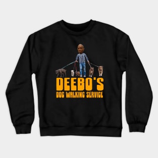 DEEBO'S DOG WALKING SERVICE Crewneck Sweatshirt